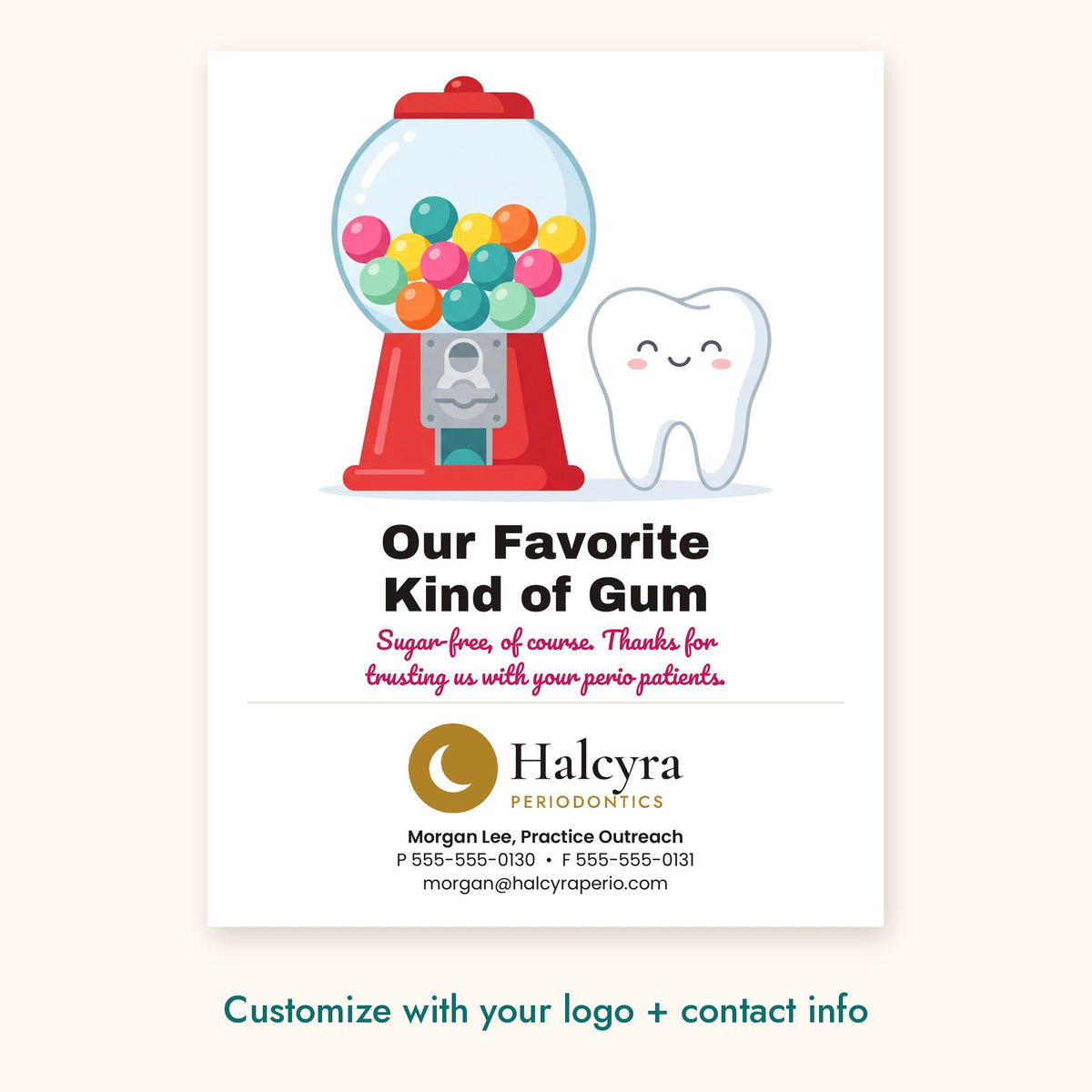 Our Favorite Kind of Gum Dental Pop-By Card – front of card shown with a sample logo