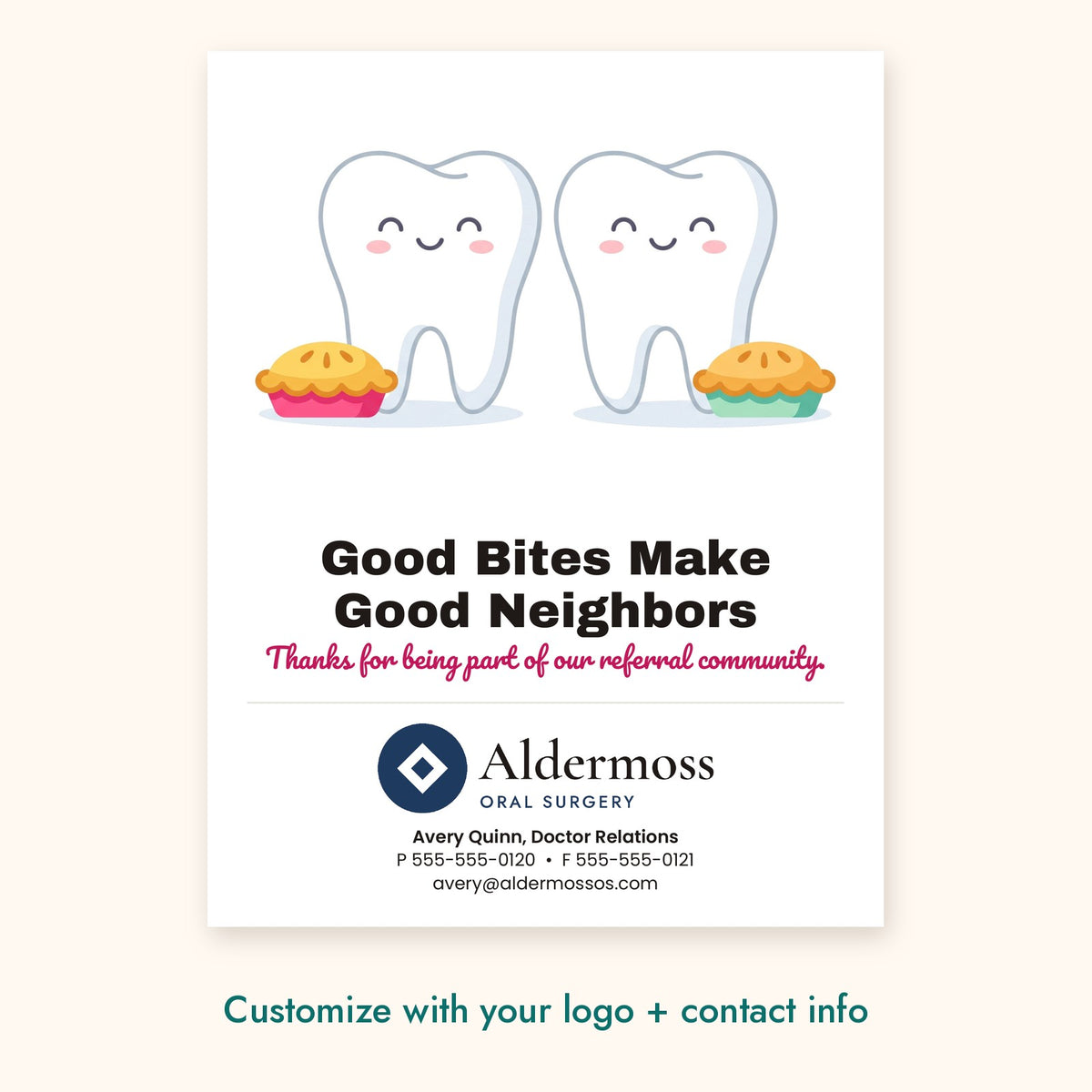 Good Bites Make Good Neighbors Dental Pop-By Card – front of card shown with a sample logo