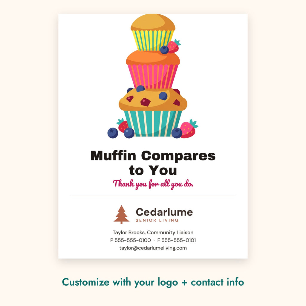 Muffin Compares to You Pop-By Card – front of card shown with a sample logo