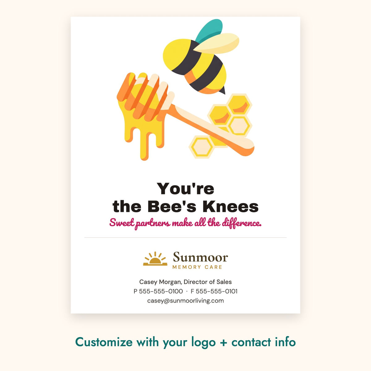 You're the Bee's Knees Pop-By Card – front of card shown with a sample logo