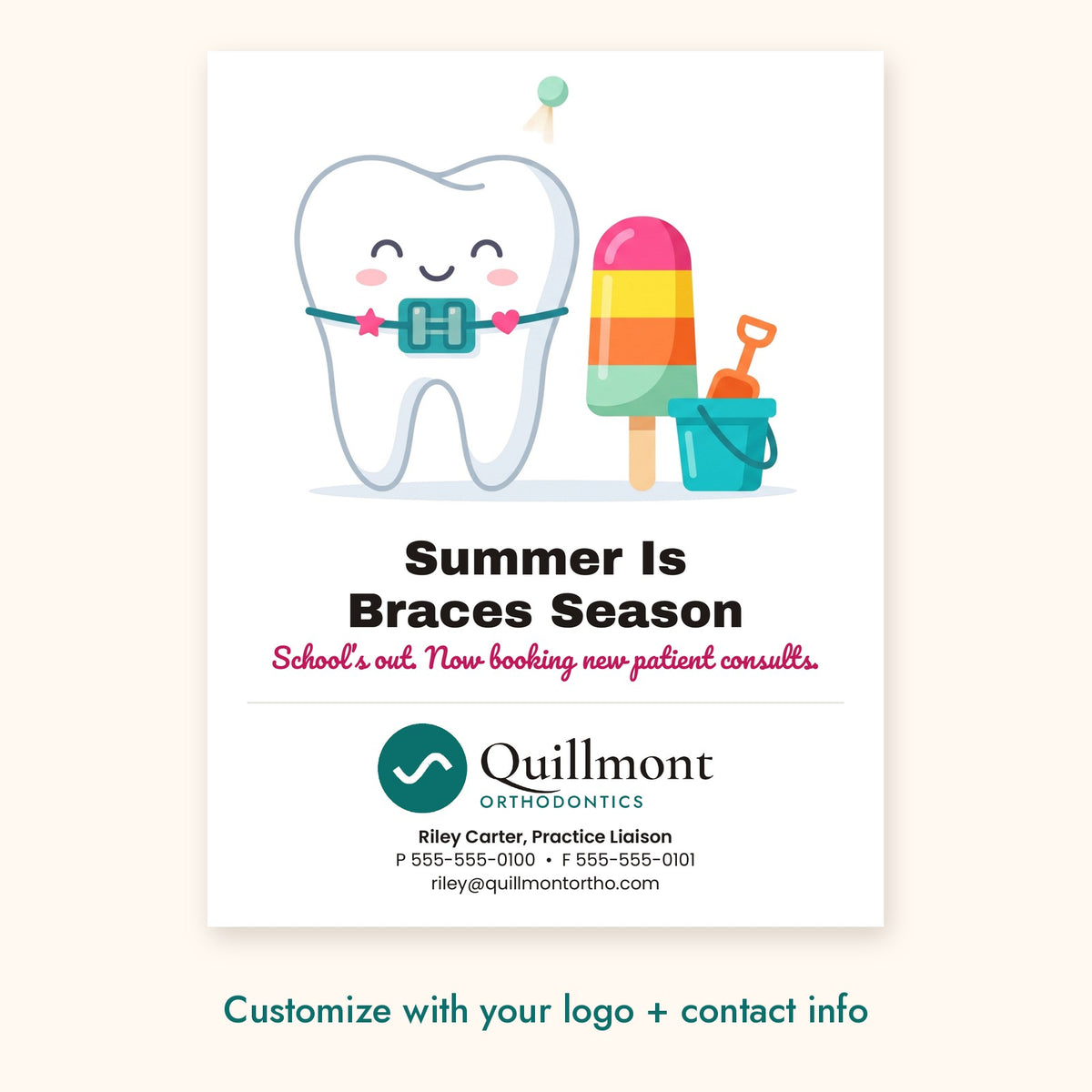Summer Is Braces Season Dental Pop-By Card – front of card shown with a sample logo
